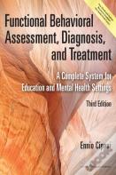 Functional Behavioral Assessment, Diagnosis, And Treatment