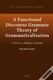 Functional Discourse Grammar Theory Of Grammaticalization