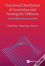 Capa do artigo Functional Distribution Of Anomalous And Nonergodic Diffusion: From Stochastic Processes To Pdes