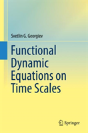 Functional Dynamic Equations On Time Scales - Preview