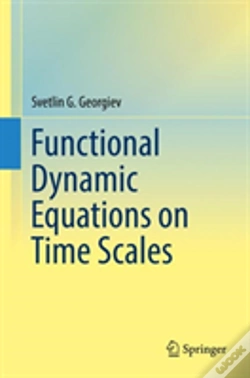 Capa do artigo Functional Dynamic Equations On Time Scales