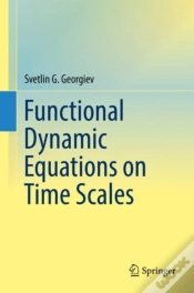 Capa do artigo Functional Dynamic Equations On Time Scales