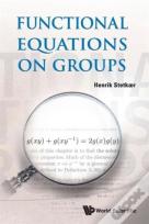 Functional Equations On Groups