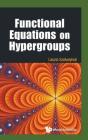 Functional Equations On Hypergroups - Preview