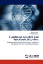 Functional Genetics And Psychiatric Disorders - Preview