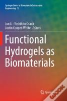 Functional Hydrogels As Biomaterials