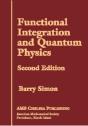 Functional Integration And Quantum Physics - Preview