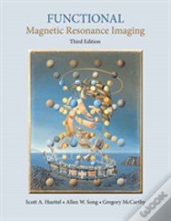Functional Magnetic Resonance Imaging
