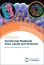 Functional Materials From Lipids And Proteins - Preview