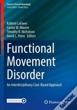 Functional Movement Disorder