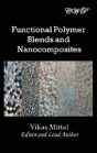 Functional Polymer Blends And Nanocomposites - Preview