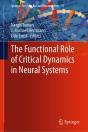 Functional Role Of Critical Dynamics In Neural Systems - Preview