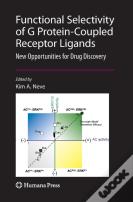 Functional Selectivity Of G Protein-Coupled Receptor Ligands