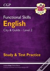 Functional Skills English: City & Guilds Level 2 - Study & Test Practice