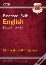 Functional Skills English: Edexcel Level 1 - Study & Test Practice