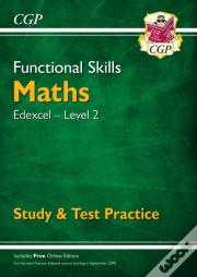 Functional Skills Maths: Edexcel Level 2 - Study & Test Practice