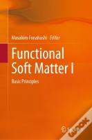 Functional Soft Matter I