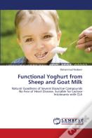 Functional Yoghurt From Sheep And Goat Milk