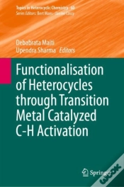 Capa do artigo Functionalisation Of Heterocycles Through Transition Metal Catalyzed C-H Activation
