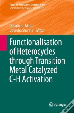 Capa do artigo Functionalisation Of Heterocycles Through Transition Metal Catalyzed C-H Activation