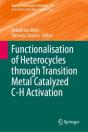 Functionalisation Of Heterocycles Through Transition Metal Catalyzed C-H Activation - Preview
