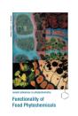 Functionality Of Food Phytochemicals - Preview