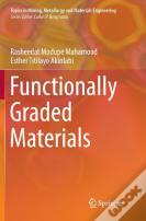 Functionally Graded Materials