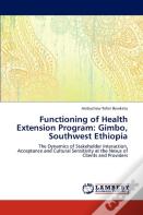 Functioning Of Health Extension Program