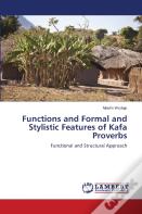 Functions And Formal And Stylistic Features Of Kafa Proverbs