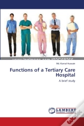 Functions Of A Tertiary Care Hospital