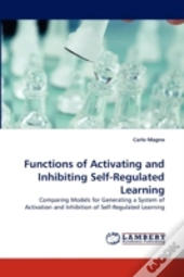 Functions Of Activating And Inhibiting Self-Regulated Learning