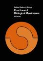 Functions Of Biological Membranes - Preview