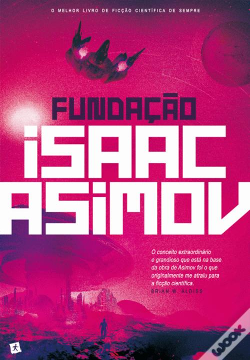 Fundação de Isaac Asimov - Livro - WOOK