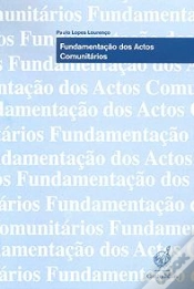Capa do artigo Fundamentação dos Actos Comunitários