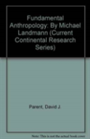 Fundamental Anthropology