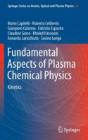 Fundamental Aspects Of Plasma Chemical Physics - Preview