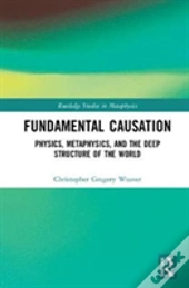 Fundamental Causation