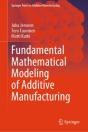 Fundamental Mathematical Modeling Of Additive Manufacturing - Preview