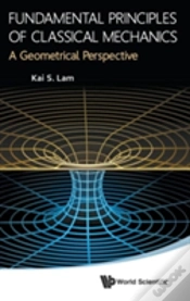 Capa do artigo Fundamental Principles Of Classical Mechanics: A Geometrical Perspective