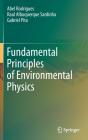 Fundamental Principles Of Environmental Physics - Preview