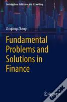 Fundamental Problems And Solutions In Finance