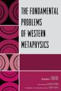 Fundamental Problems Of Western Metaphysics - Preview