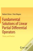 Fundamental Solutions Of Linear Partial Differential Operators