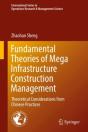 Fundamental Theories Of Mega Infrastructure Construction Management - Preview