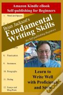 Fundamental Writing Skills For Self-Publishing Beginners