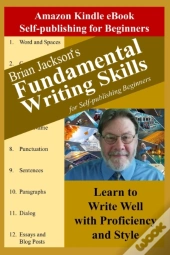 Fundamental Writing Skills For Self-Publishing Beginners