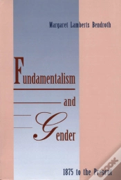 Capa do artigo Fundamentalism And Gender, 1875 To The Present