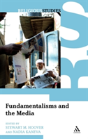 Fundamentalisms And The Media - Preview