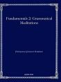 Fundamentals 2: Grammatical Meditations - Preview