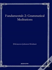 Fundamentals 2: Grammatical Meditations